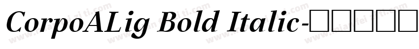 CorpoALig Bold Italic字体转换